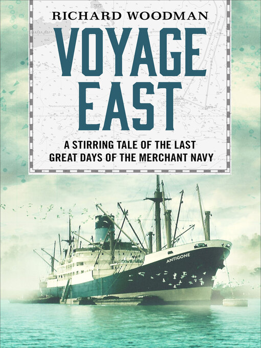 Title details for Voyage East by Richard Woodman - Available